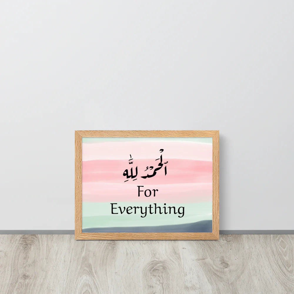 Alhamdulillah for Everything Paper Framed Poster (cm)